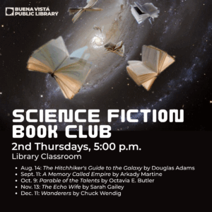 Science Fiction Book Club, 2nd Thursdays 5:00 p.m.
